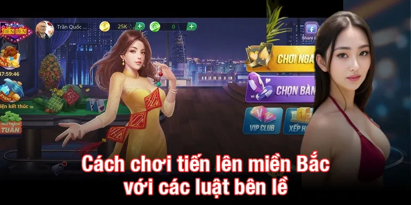 Cách chơi tiến lên miền Bắc với các luật bên lề